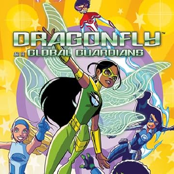 Dragonfly and the Global Guardians