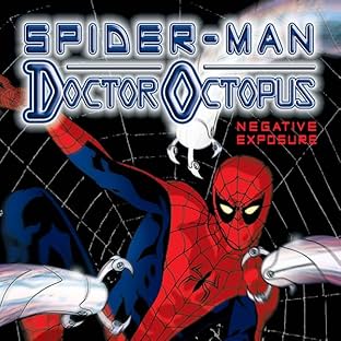 Spider-Man/Doctor Octopus: Negative Exposure (2003-2004)