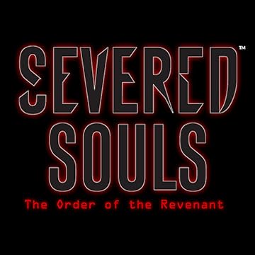 Severed Souls: The Order of the Revenant