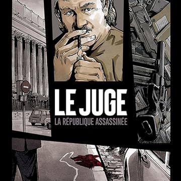Le Juge, La République Assassinée