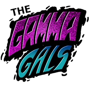 The Gamma Gals