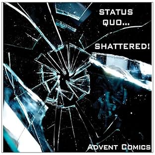 Advent Comics Sampler, Vol. 1: Status Quo...Shattered!