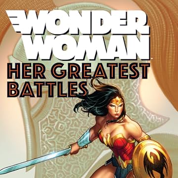 Wonder Woman: Her Greatest Battles (2017)