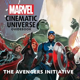 Marvel Cinematic Universe Guidebook: The Avengers Initiative