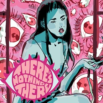 There's Nothing There