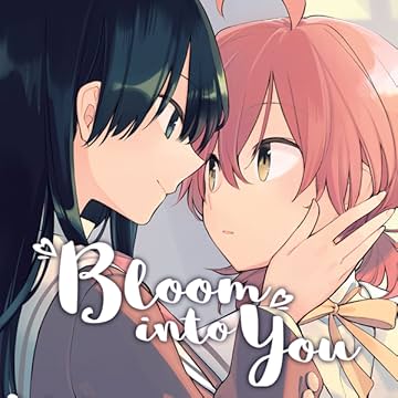 Bloom Into You