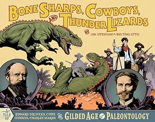 Bone Sharps, Cowboys, and Thunder Lizards