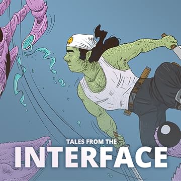 Tales from the Interface