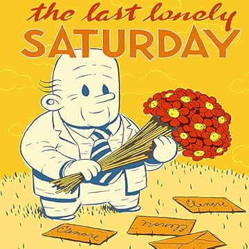 The Last Lonely Saturday