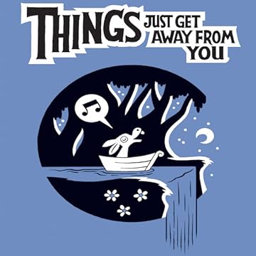 Things Just Get Away From You