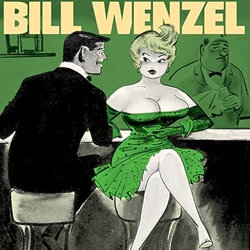 The Pin-Up Art of Bill Wenzel
