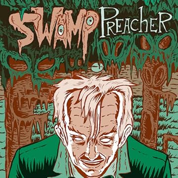 Swamp Preacher