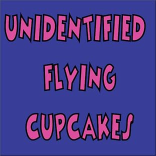 Unidentified Flying Cupcakes