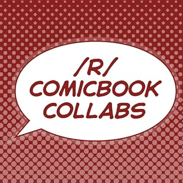 /r/ComicBookCollabs Community Anthology