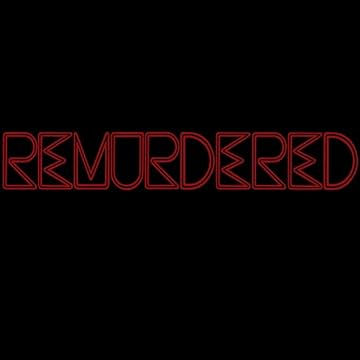 Remurdered