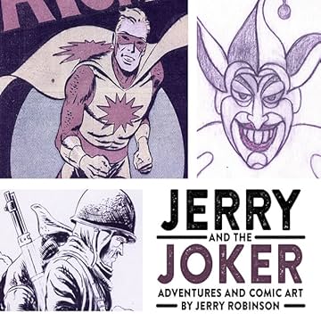 Jerry and the Joker: Adventures and Comic Art