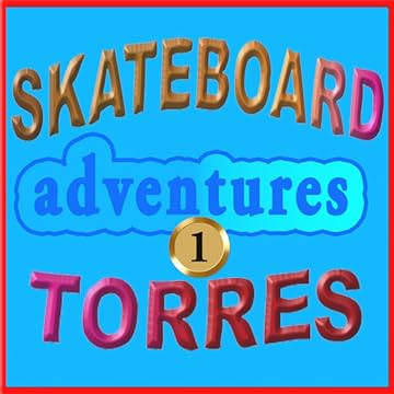 Skateboard Torres Adventures