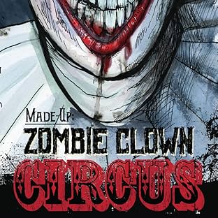 Made Up:  Zombie Clown Circus