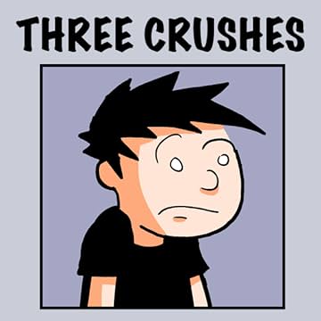 Three Crushes
