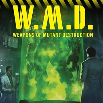 Weapons of Mutant Destruction (2017)