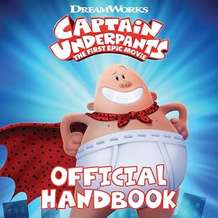 Captain Underpants Movie: Official Handbook