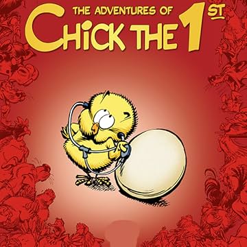 The Adventures of Chick the 1st
