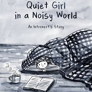 Quiet Girl in a Noisy World
