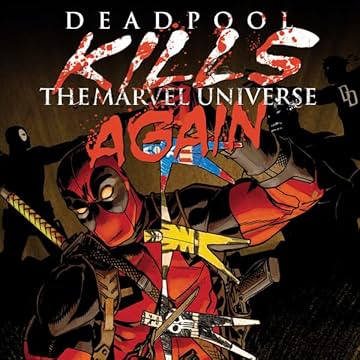 Deadpool Kills The Marvel Universe Again (2017)