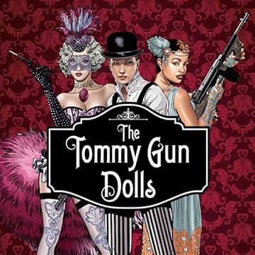 The Tommy Gun Dolls