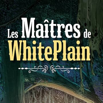 Les maîtres de White Plain