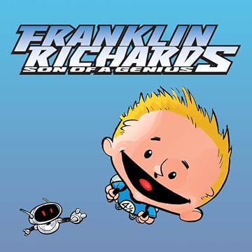 Franklin Richards Son Of A Genius 2005 - 