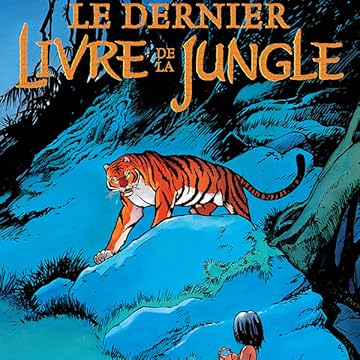 Le Dernier livre de la jungle