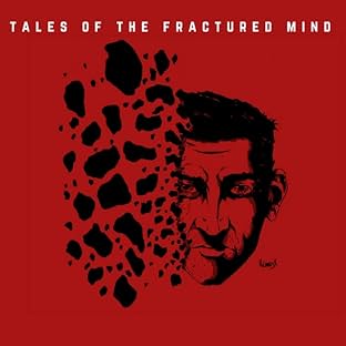 Tales Of The Fractured Mind