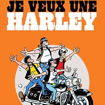 Je veux une Harley