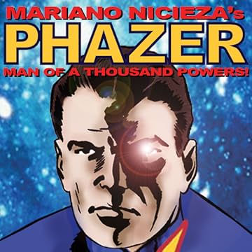 Phazer: Man of a Thousand Powers