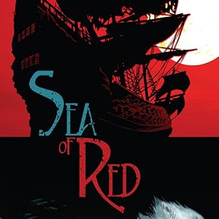 Sea of Red: No Grave But The Sea