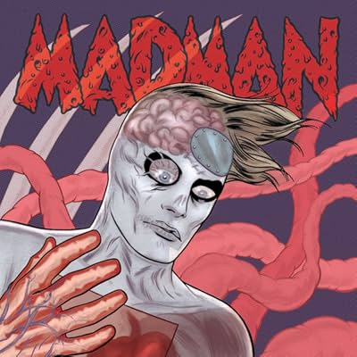 Madman Atomic: Madman in Space!