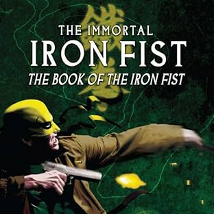 Immortal Iron Fist: The Book of Iron Fist