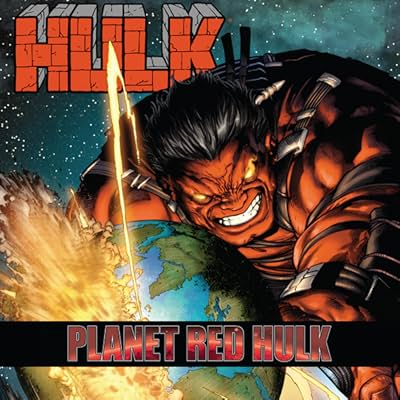 Red Hulk: Planet Red Hulk