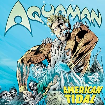 Aquaman: American Tidal