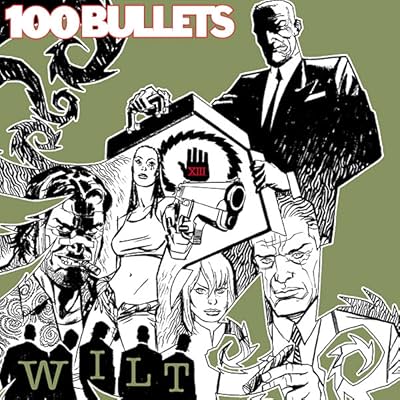 100 Bullets: Wilt