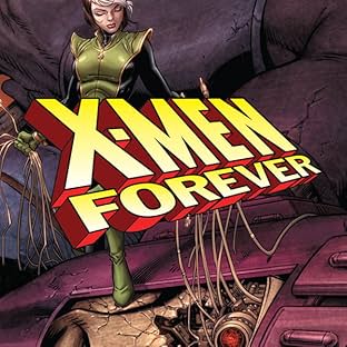 X-Men: Forever Vol. 2 - The Secret History of the Sentinels