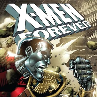 X-Men: Forever Vol. 3: Come to Mother…Russia!