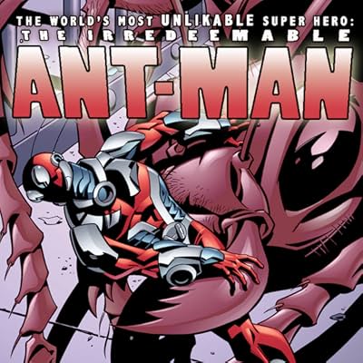 Irredeemable Ant-Man Vol. 1: Low-Life
