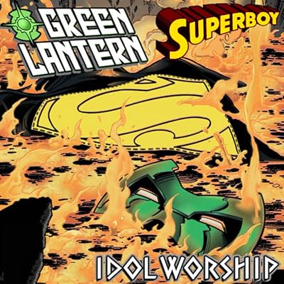 Green Lantern/Superboy: Idol Worship
