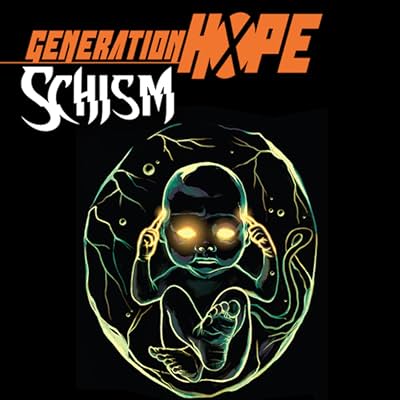 Generation Hope: Schism