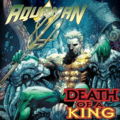 Aquaman: Death of a King