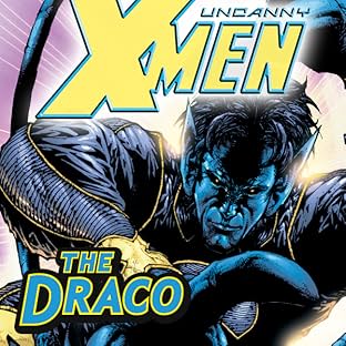 Uncanny X-Men Vol. 4: The Draco