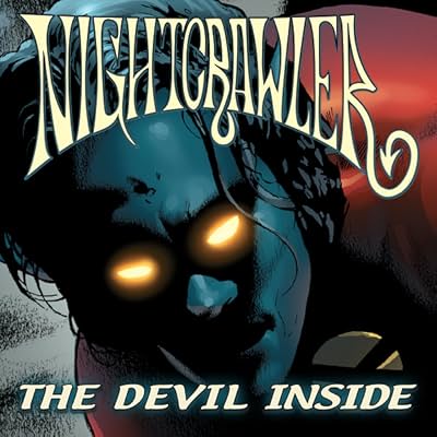 Nightcrawler Vol. 1: The Devil Inside