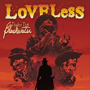 Loveless: Thicker Than Blackwater